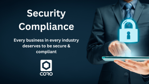 Security Compliance every business in every industry deserves to be secure and compliant